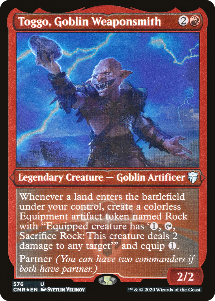 Image of Toggo, Goblin Weaponsmith (Foil Etched) (CMR-576) - Commander Legends Foil