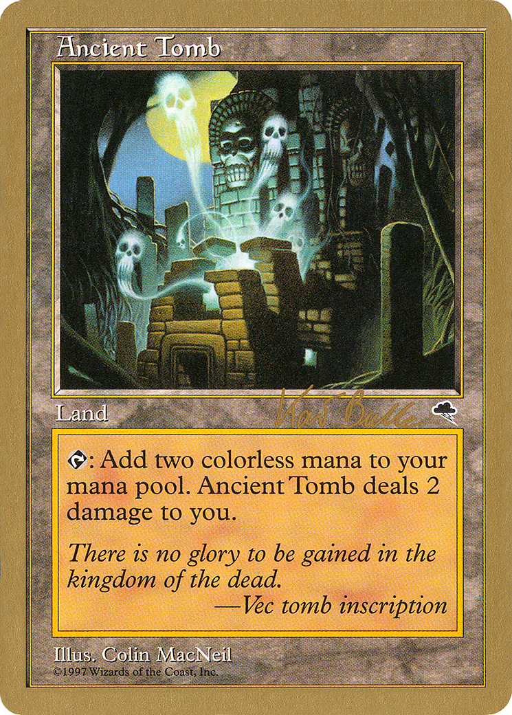 Image of Ancient Tomb - 1999 Kai Budde (TMP) (WCD-) - World Championship Decks 1999