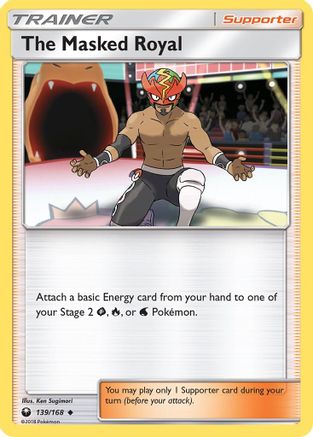 Image of The Masked Royal 139/168  SM  Celestial Storm - Uncommon