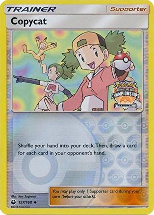 Image of Copycat 127/168  - Reverse Holofoil League & Championship Cards - Promo
