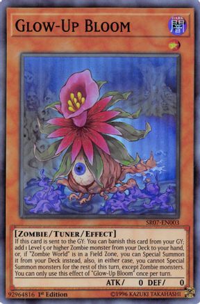 Image of Glow-Up Bloom (SR07-EN003) - Structure Deck: Zombie Horde 1st Edition