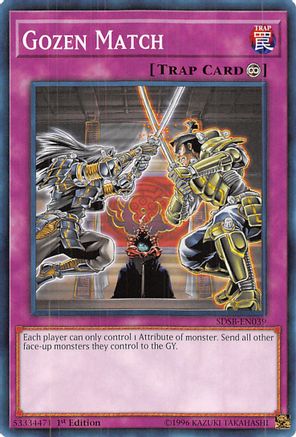 Image of Gozen Match (SDSB-EN039) - Structure Deck: Soulburner 1st Edition