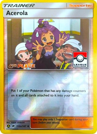 Image of Acerola (League Challenge) [4th Place] 112a/147  - Reverse Holofoil League & Championship Cards - Promo