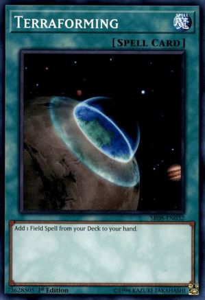 Image of Terraforming (SR08-EN032) - Structure Deck: Order of the Spellcasters 1st Edition