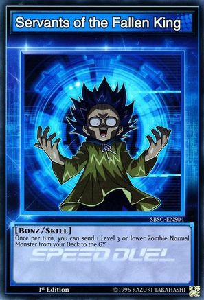 Image of Servants of the Fallen King (SBSC-ENS04) - Speed Duel: Scars of Battle 1st Edition