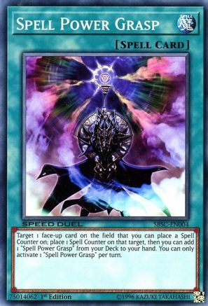 Image of Spell Power Grasp (SBSC-EN004) - Speed Duel: Scars of Battle 1st Edition