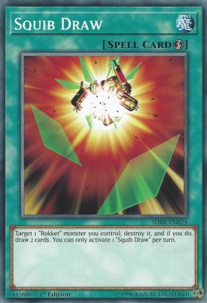 Image of Squib Draw (SDRR-EN024) - Structure Deck: Rokket Revolt 1st Edition