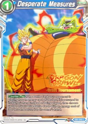 Image of Desperate Measures (Dragon Brawl Draft Tournament Gold Stamped) (DB1-040) - Promotion Cards Foil