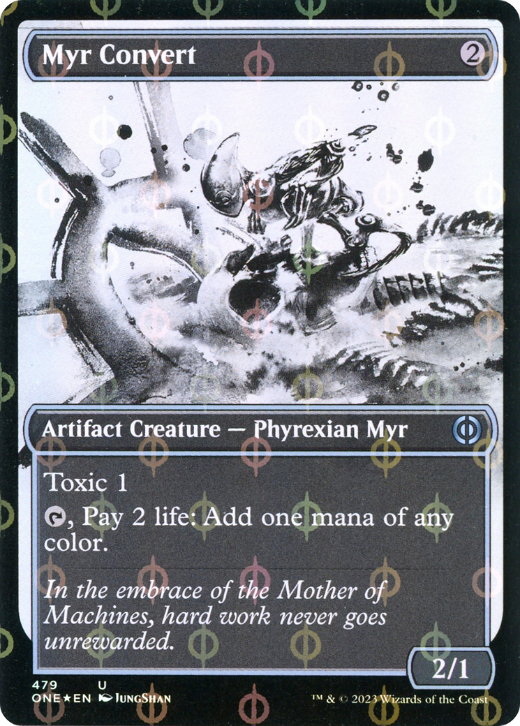 Image of Myr Convert (Showcase) (Step-and-Compleat Foil) (ONE-479) - Phyrexia: All Will Be One: (Showcase) Foil