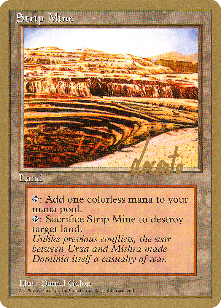 Image of Strip Mine - 1996 Michael Loconto (4ED) (WCD-) - Pro Tour Collector Set