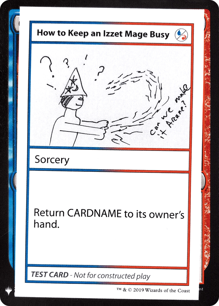 Image of How to Keep an Izzet Mage Busy (CMB1-) - Mystery Booster Playtest Cards 2019