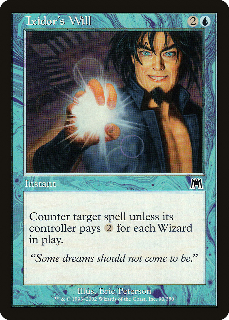 Image of Ixidor's Will (ONS-090) - Onslaught Foil