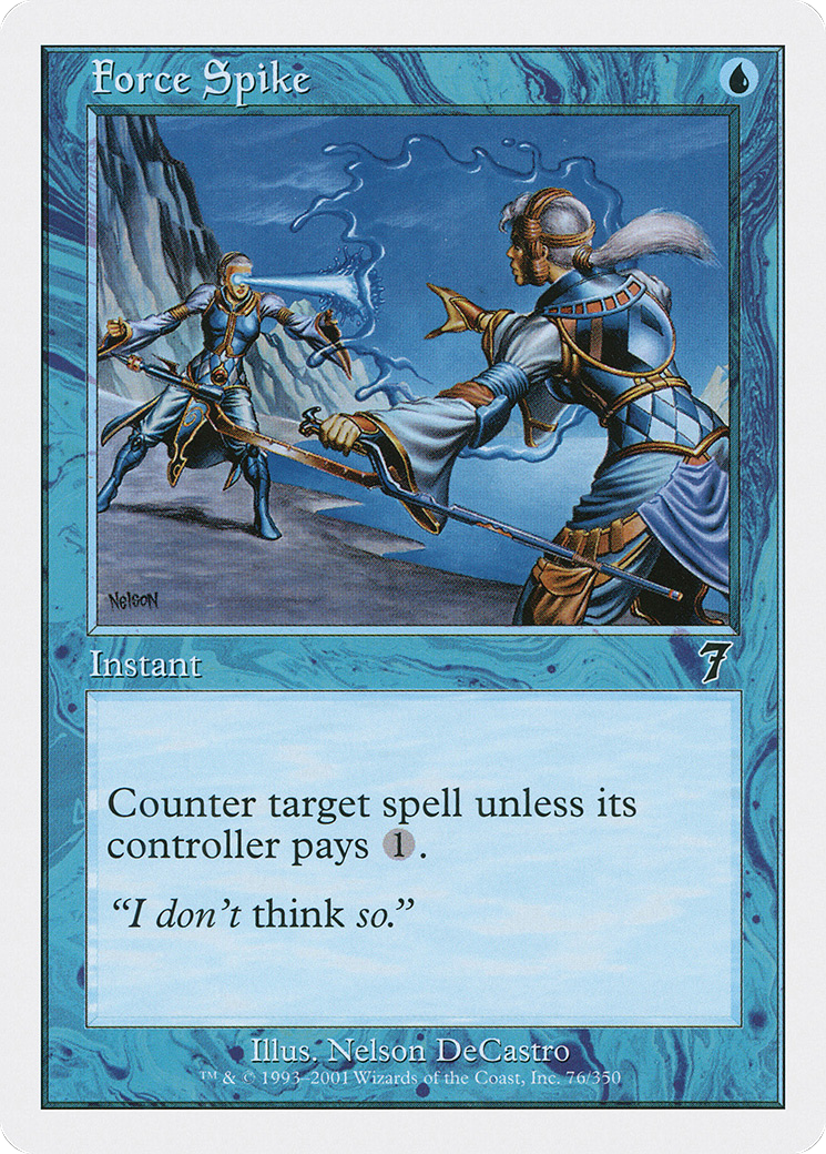 Image of Force Spike (7ED-076) - 7th Edition
