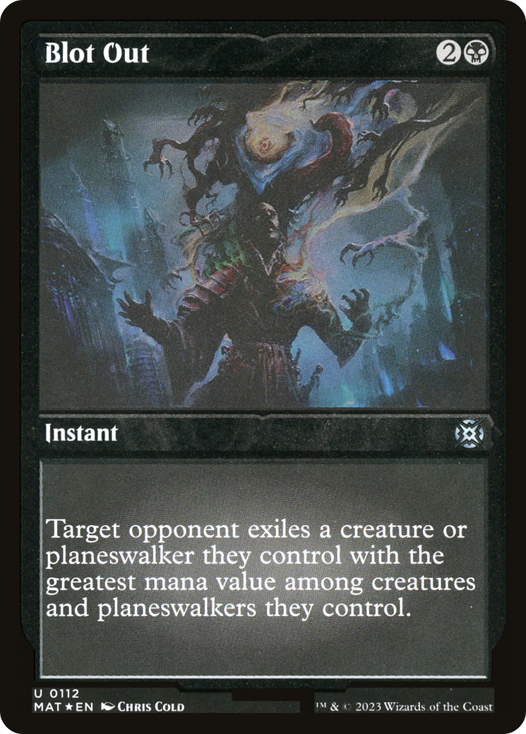 Image of Blot Out (MAT-112) - March of the Machine: The Aftermath Etched Foil