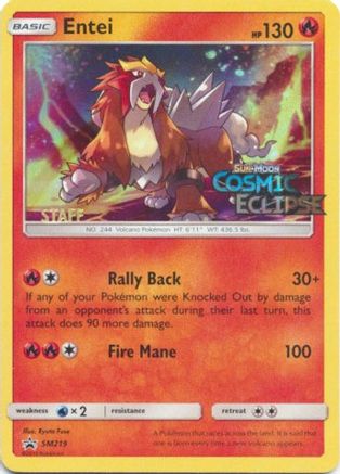 Image of Entei (Prerelease) [Staff] SM219  - Holofoil SM Promos - Promo