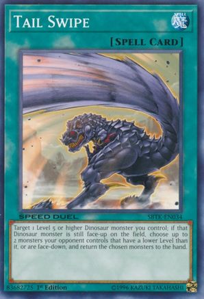 Image of Tail Swipe (SBTK-EN034) - Speed Duel: Trials of the Kingdom 1st Edition