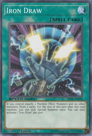 Image of Iron Draw (SBTK-EN038) - Speed Duel: Trials of the Kingdom 1st Edition