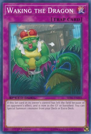 Image of Waking the Dragon (SBTK-EN045) - Speed Duel: Trials of the Kingdom 1st Edition
