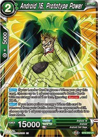 Image of Android 16, Prototype Power (BT9-043) - Universal Onslaught