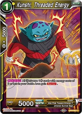 Image of Kunshi, Threaded Energy (BT9-063) - Universal Onslaught