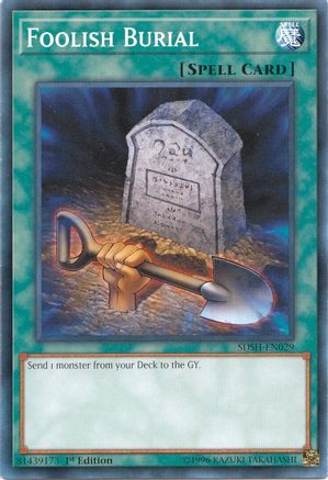 Image of Foolish Burial (SDSH-EN029) - Structure Deck: Shaddoll Showdown 1st Edition