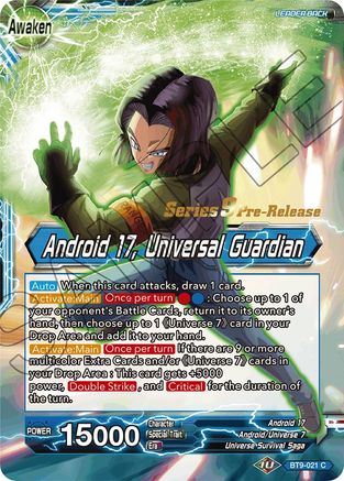 Image of Android 17 // Android 17, Universal Guardian (BT9-021) - Universal Onslaught PreRelease Cards
