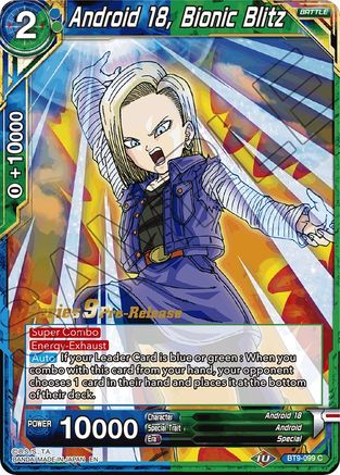 Image of Android 18, Bionic Blitz (BT9-099) - Universal Onslaught PreRelease Cards