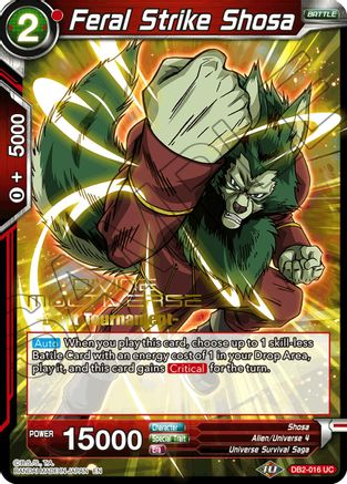 Image of Feral Strike Shosa (Divine Multiverse Draft Tournament) (DB2-016) - Tournament Promotion Cards