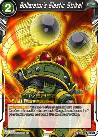 Image of Bollarator's Elastic Strike! (Divine Multiverse Draft Tournament) (DB2-162) - Tournament Promotion Cards