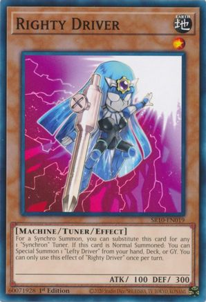 Image of Righty Driver (SR10-EN019) - Structure Deck: Mechanized Madness 1st Edition
