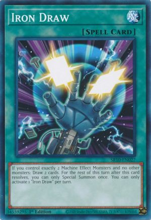 Image of Iron Draw (SR10-EN027) - Structure Deck: Mechanized Madness 1st Edition
