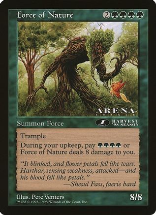 Image of Force of Nature (1st Place) (Arena League) (OVER-) - Oversize Cards