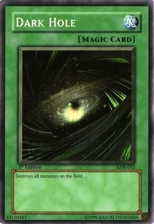 Image of Dark Hole (Magic) (LOB-052) - The Legend of Blue Eyes White Dragon 1st Edition