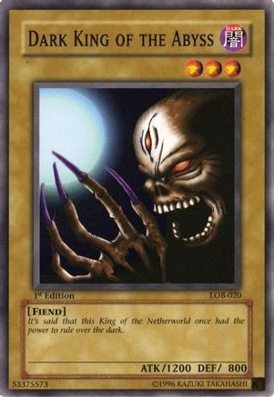 Image of Dark King of the Abyss (LOB-020) - The Legend of Blue Eyes White Dragon 1st Edition