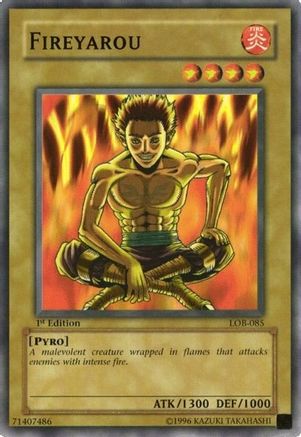 Image of Fireyarou (LOB-085) - The Legend of Blue Eyes White Dragon Unlimited