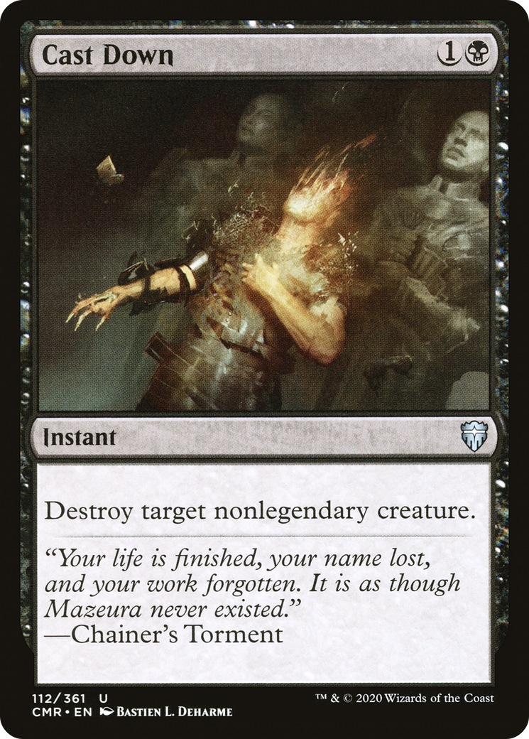 Image of Cast Down (CMR-112) - Commander Legends Foil