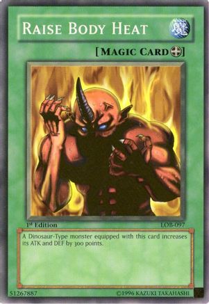 Image of Raise Body Heat (LOB-097) - The Legend of Blue Eyes White Dragon Unlimited