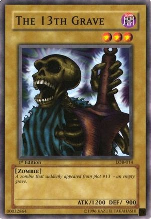 Image of The 13th Grave (LOB-014) - The Legend of Blue Eyes White Dragon 1st Edition