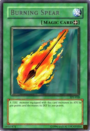 Image of Burning Spear (TP1-010) - Tournament Pack 1 Unlimited