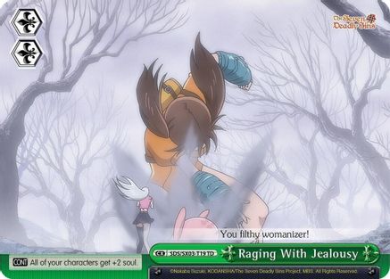 Image of Raging With Jealousy (SDS/SX03-T19 TD) - The Seven Deadly Sins