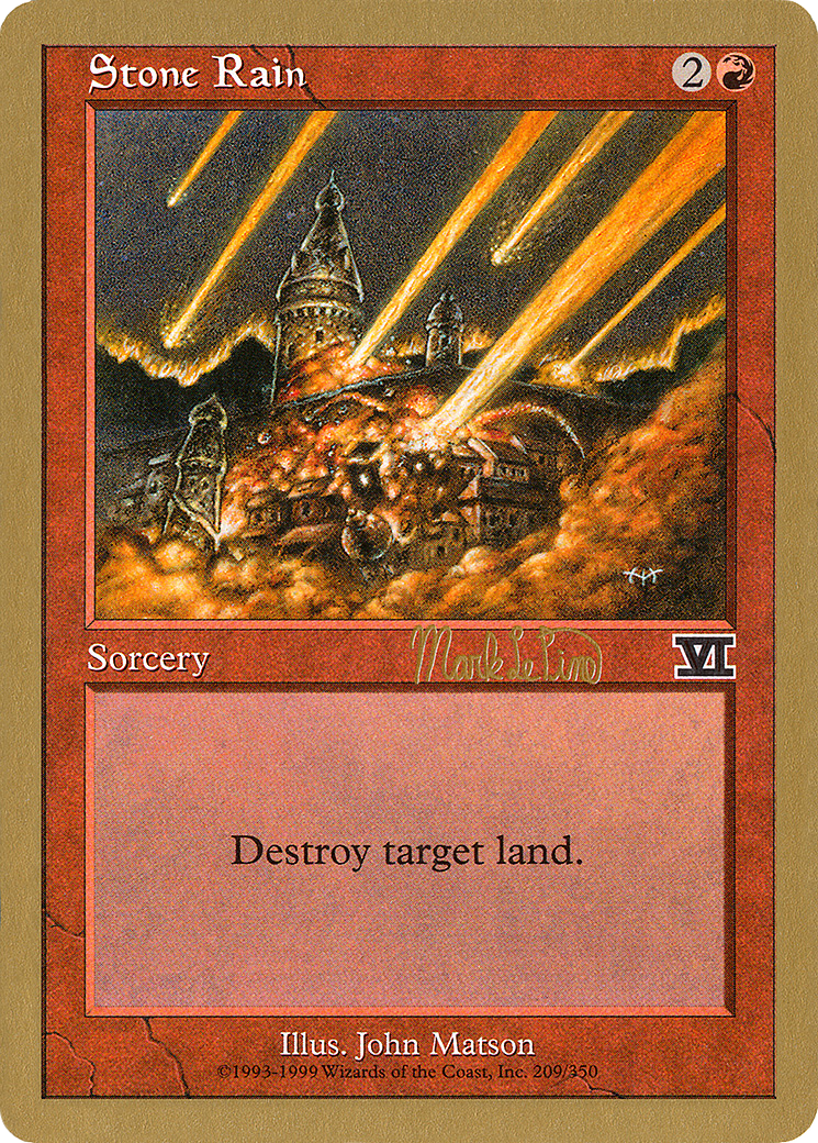 Image of Stone Rain - 1999 Mark Le Pine (6ED) (WCD-) - World Championship Decks 1999