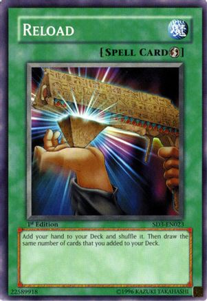 Image of Reload (SD3-EN023) - Structure Deck: Blaze of Destruction 1st Edition