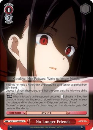 Image of No Longer Friends (KGL/S79-E069 U) - Kaguya-sama: Love is War