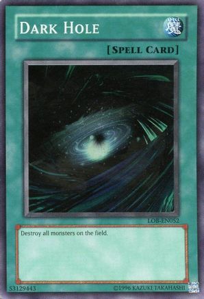 Image of Dark Hole (LOB-EN052) - Legend of Blue Eyes White Dragon (Worldwide English) Unlimited