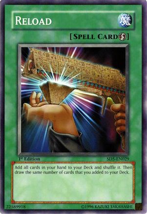 Image of Reload (SD5-EN029) - Structure Deck: Warrior's Triumph 1st Edition