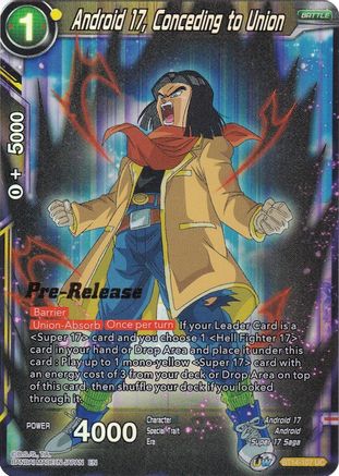 Image of Android 17, Conceding to Union (BT14-107) - Cross Spirits PreRelease Cards