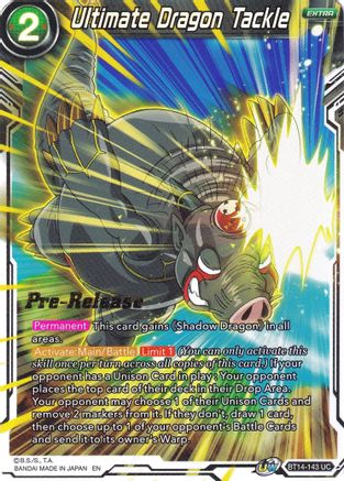 Image of Ultimate Dragon Tackle (BT14-143) - Cross Spirits PreRelease Cards