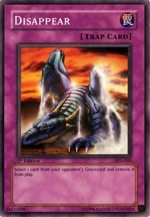 Image of Disappear (SYE-049) - Starter Deck: Yugi Evolution 1st Edition