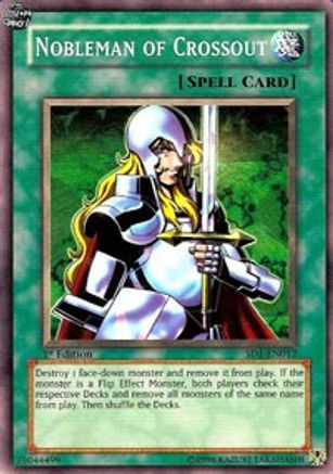 Image of Nobleman of Crossout (SD1-EN012) - Structure Deck: Dragon's Roar 1st Edition