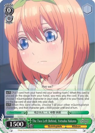 Image of The Two Left Behind, Yotsuba Nakano (5HY/W83-TE64 TD) - The Quintessential Quintuplets